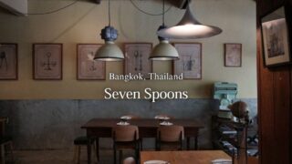 【バンコクグルメ】『Seven Spoons』バンコク旧市街のおしゃれで美味しい地中海料理レストラン